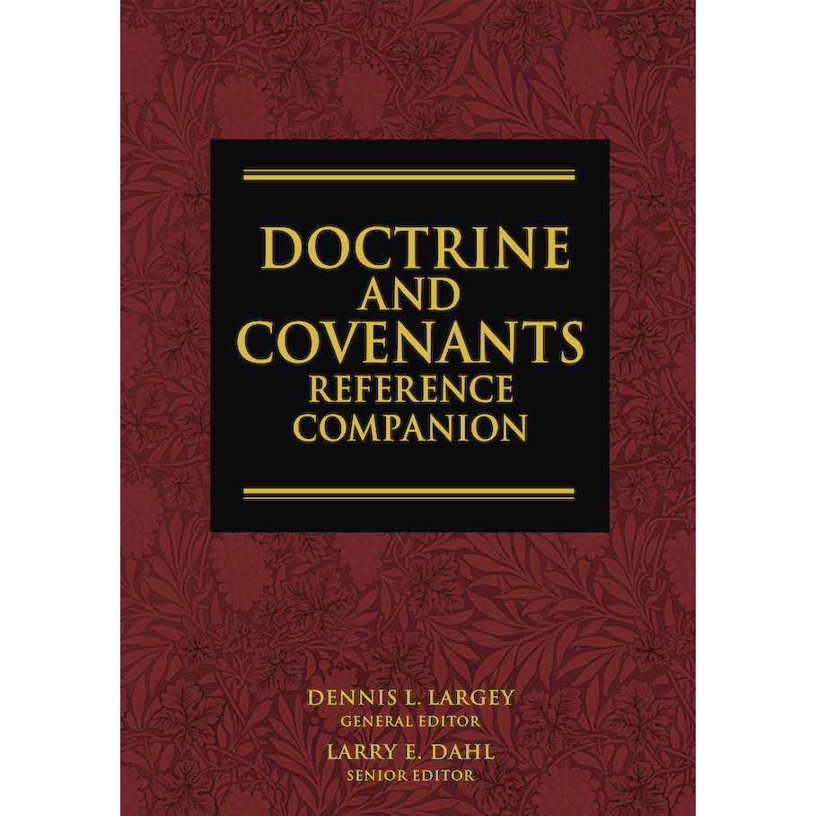 Doctrine and Covenants Reference Companion
