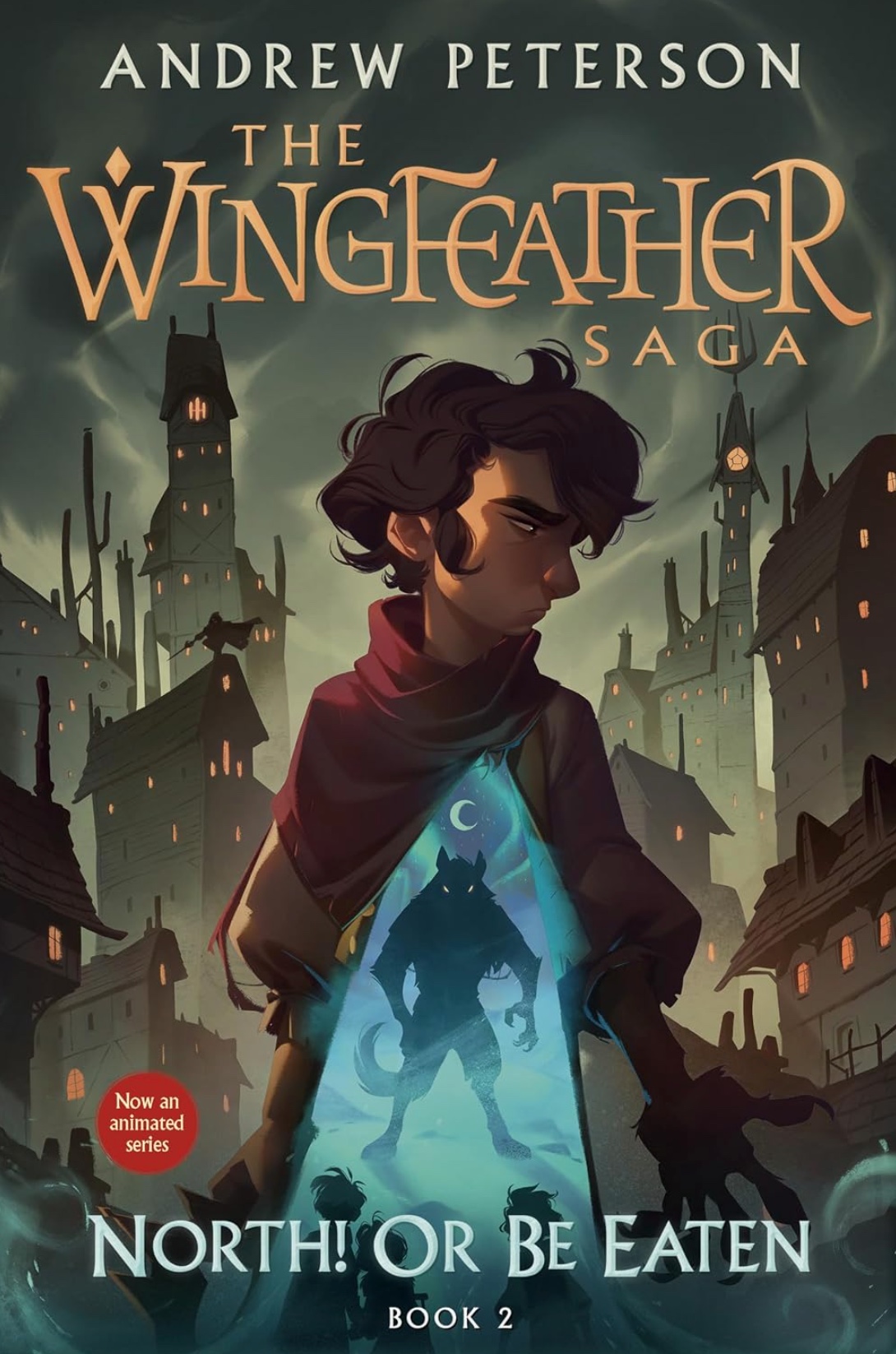 North! Or Be Eaten (The Wingfeather Saga, Book 2)