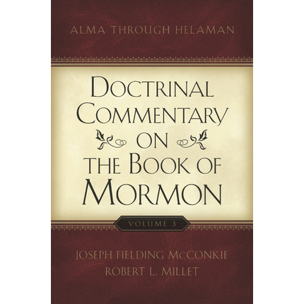 Doctrinal Commentary on the Book of Mormon, Vol. 3