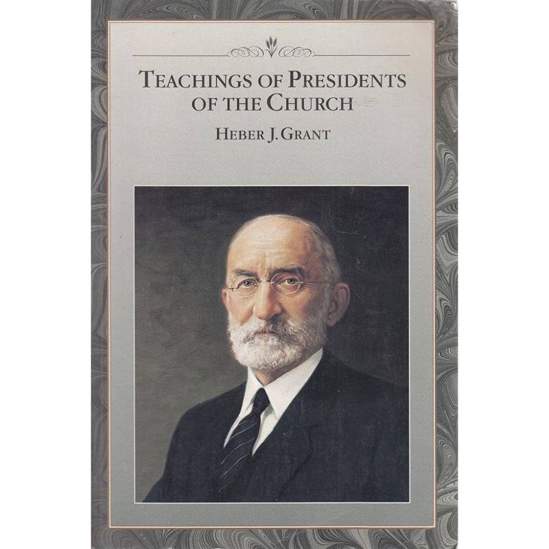 Teachings of the Presidents of the Church: Heber J. Grant, , large image number 0