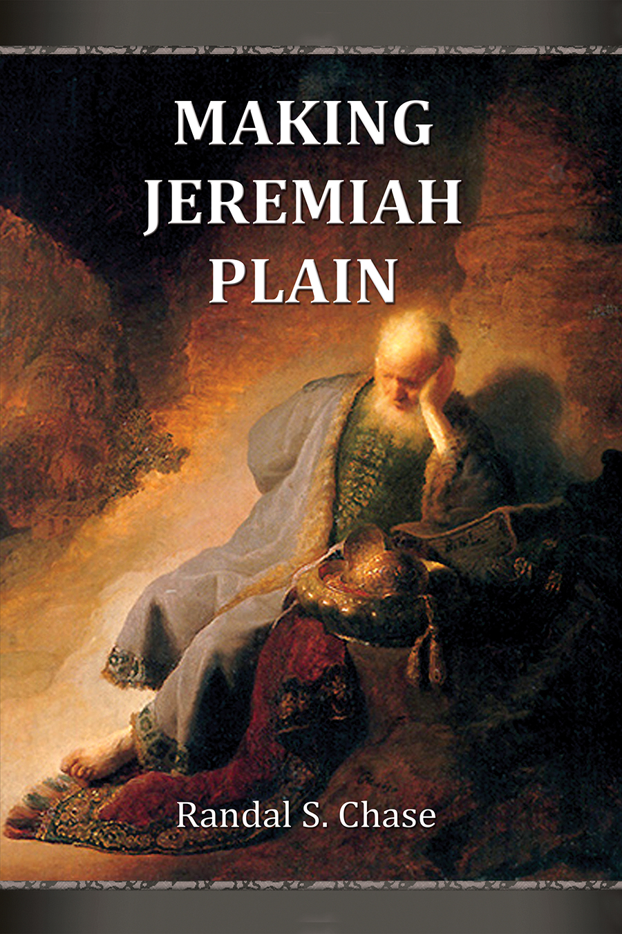 Old Testament Study Guide: Making Jeremiah Plain