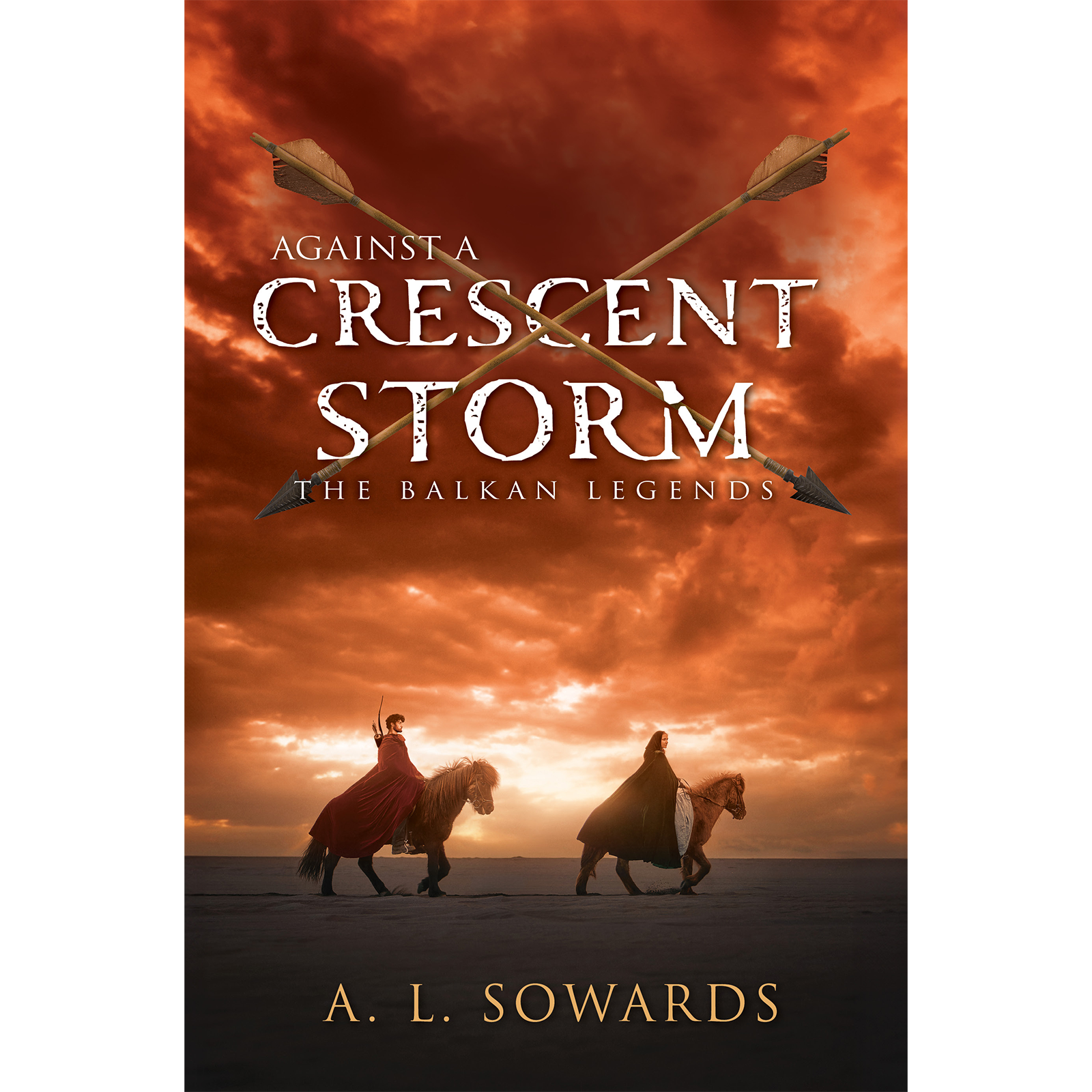 Against a Crescent Storm (The Balkan Legends, Book 3)