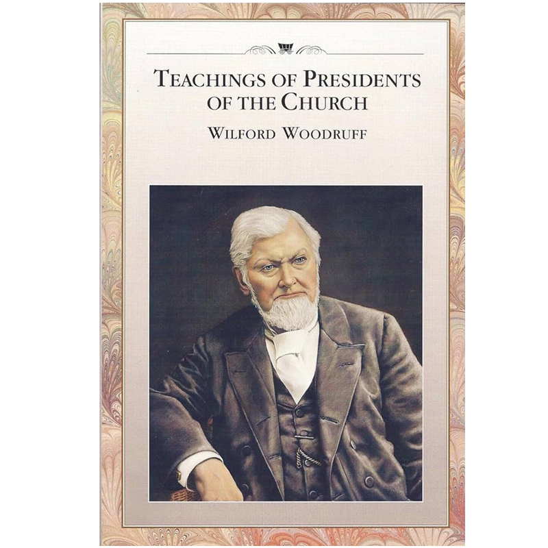 Teachings of the Presidents of the Church: Wilford Woodruff, , large image number 0