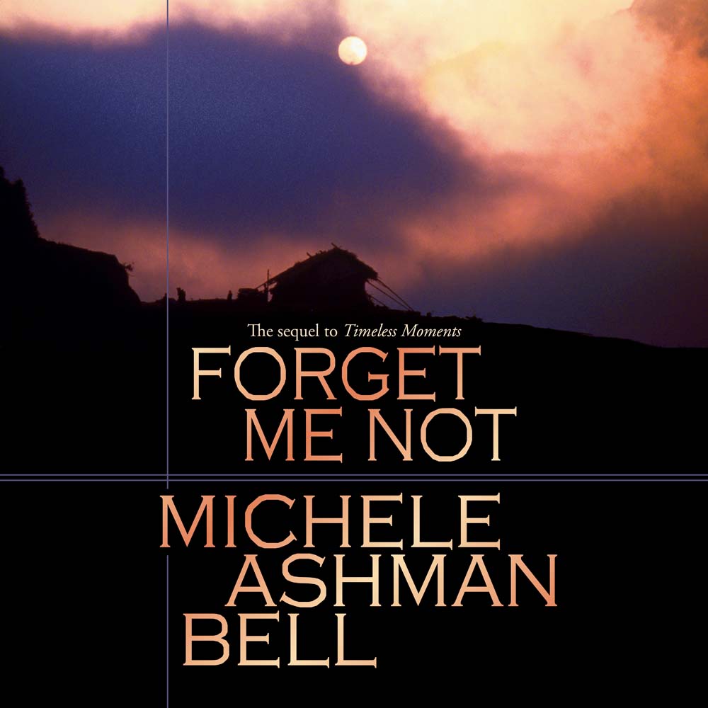 Forget Me Not (Timeless Moments, Book 2), , large