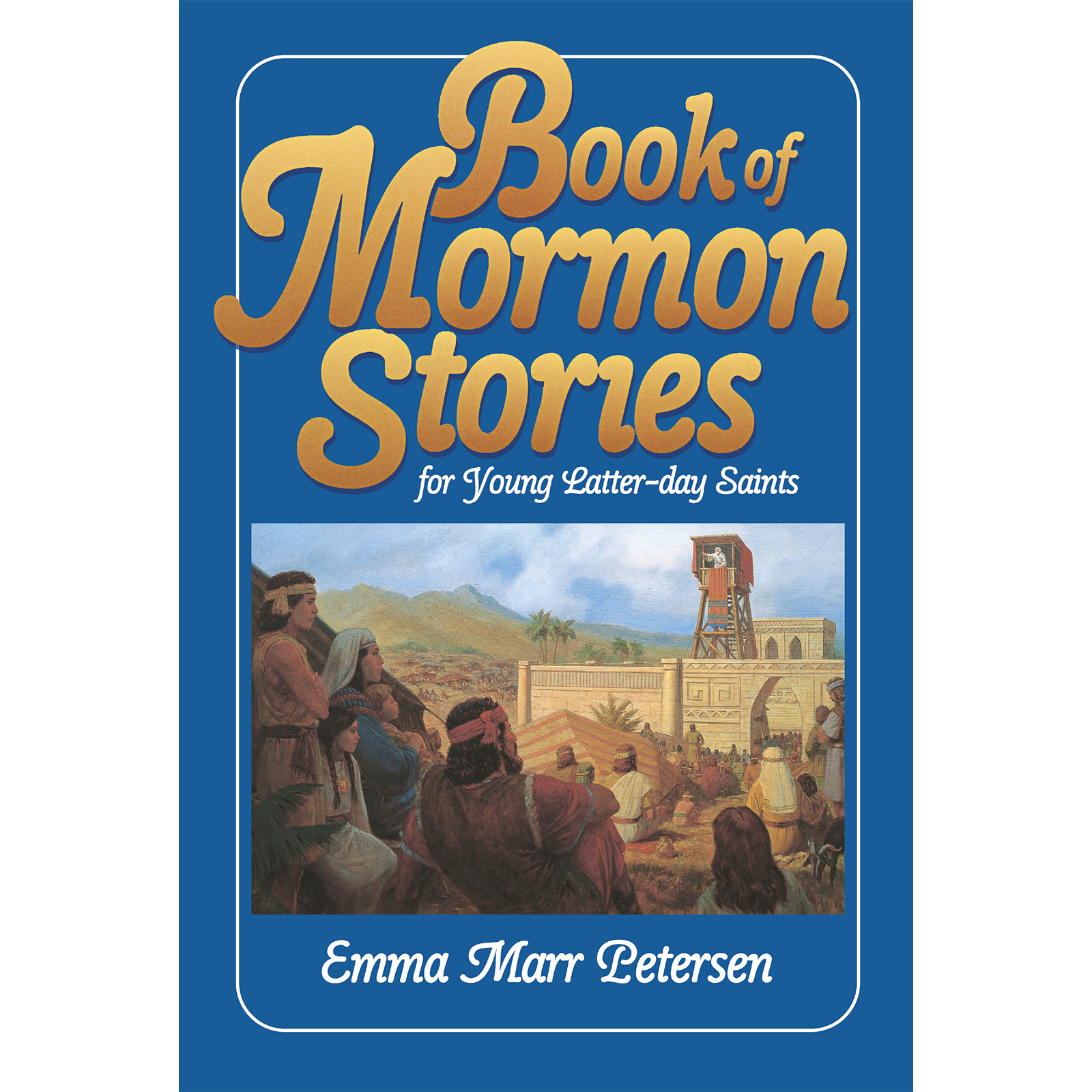 Book of Mormon Stories for Young Latter-day Saints