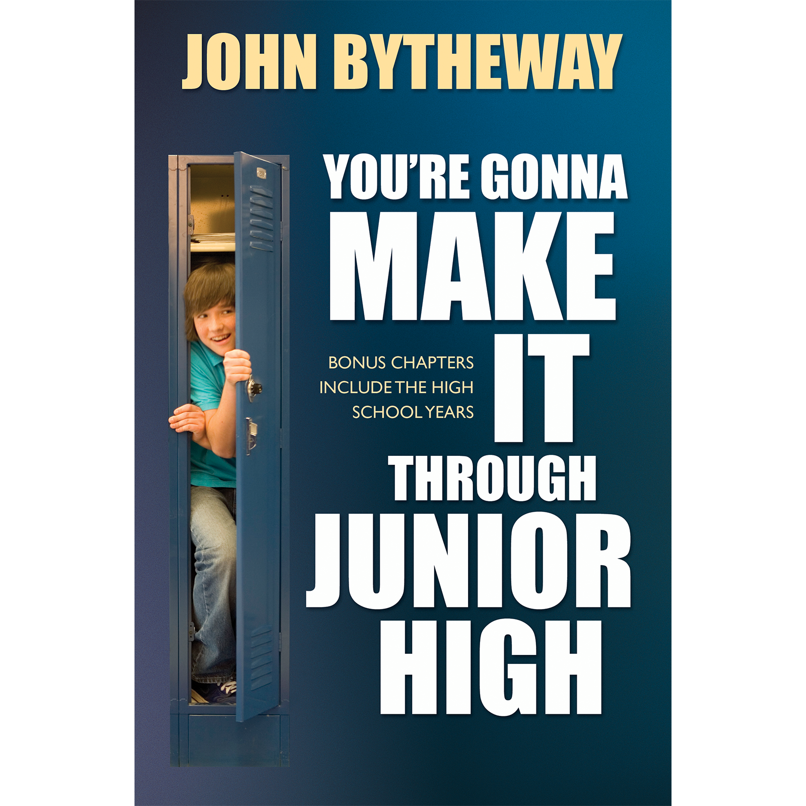 You're Gonna Make It Through Junior High