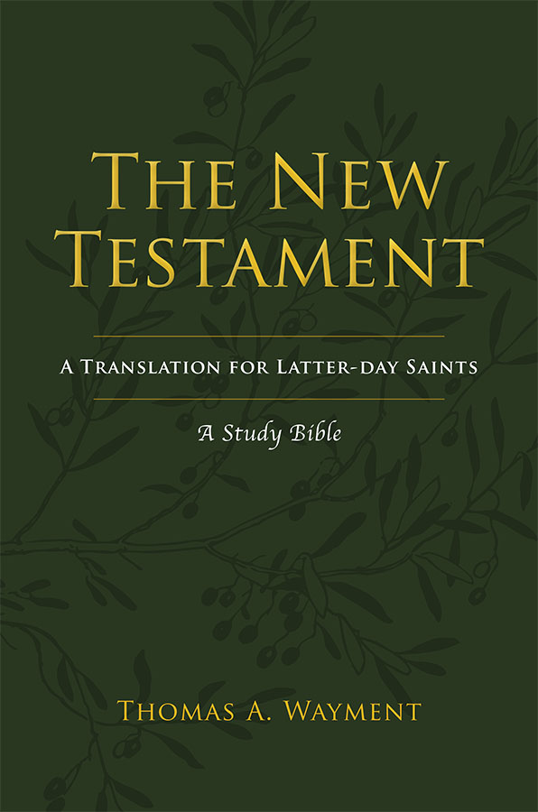 The New Testament: A Translation for Latter-day Saints, , large image number 0