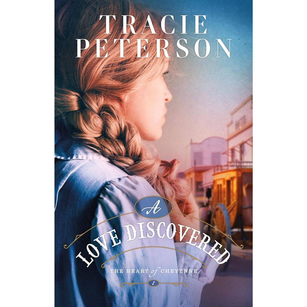 A Love Discovered (The Heart of Cheyenne, Book 1)