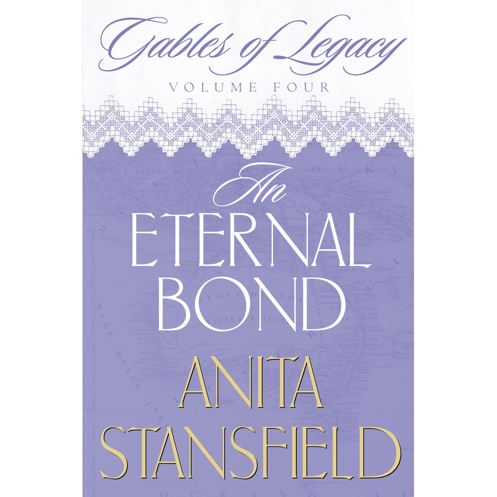 An Eternal Bond (Gables of Legacy Vol. 4)