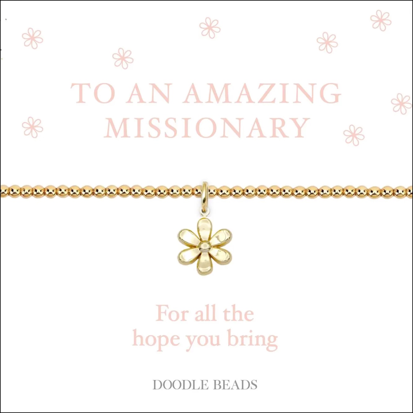 Missionary For All the Hope Flower Bracelet