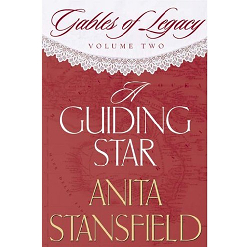 A Guiding Star (Gables of Legacy Vol. 2)