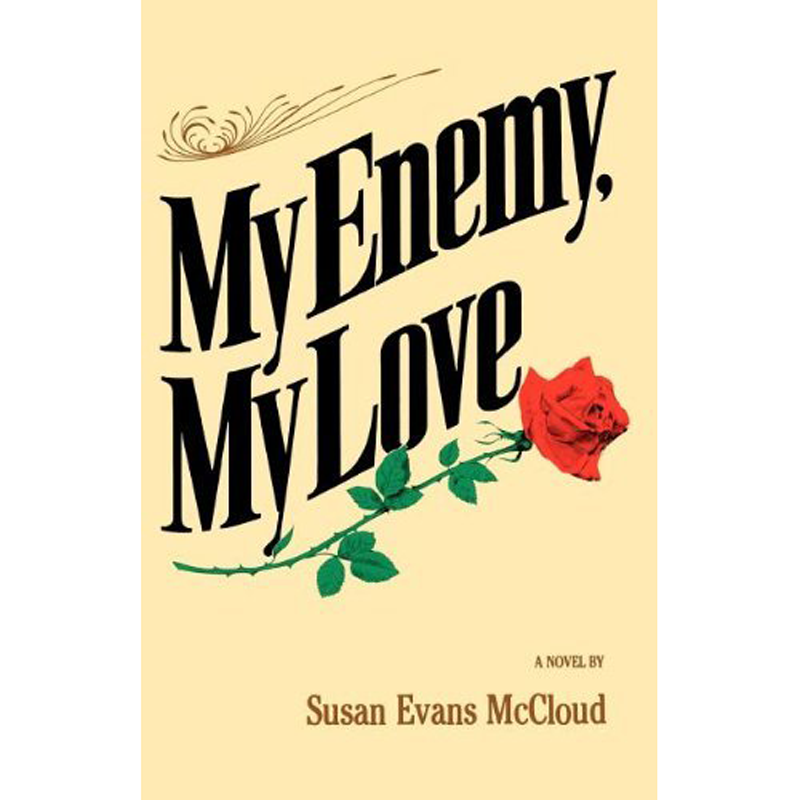 My Enemy, My Love