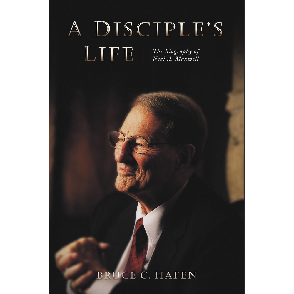 A Disciple's Life: The Biography of Neal A. Maxwell