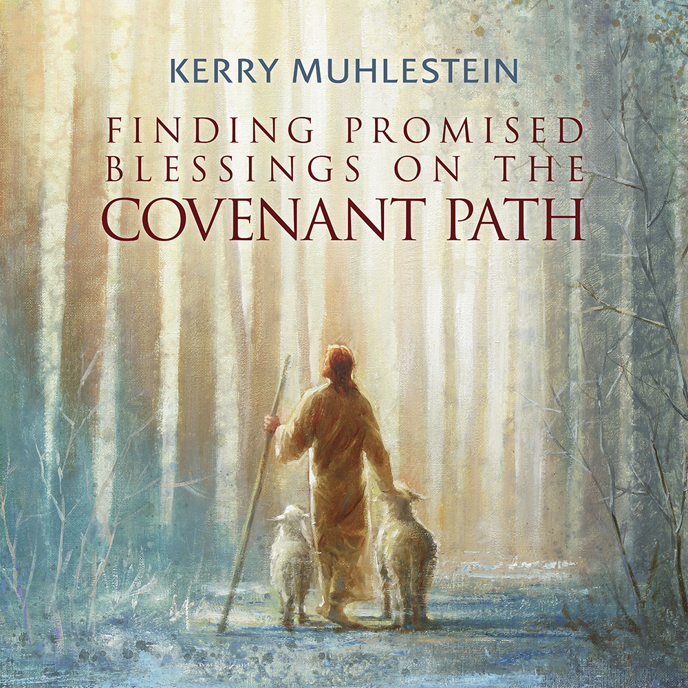 Finding Promised Blessings on the Covenant Path, , large image number 1