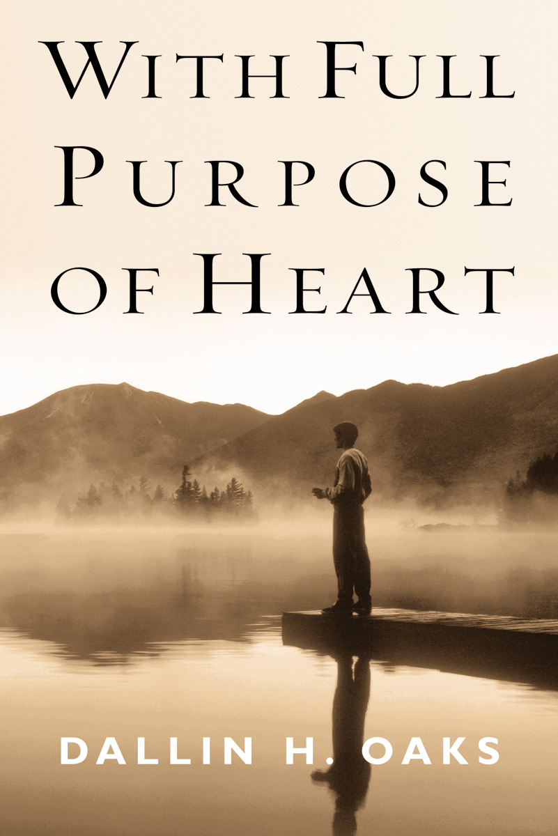 With Full Purpose of Heart