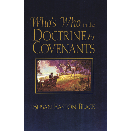 Who's Who In The Doctrine & Covenants