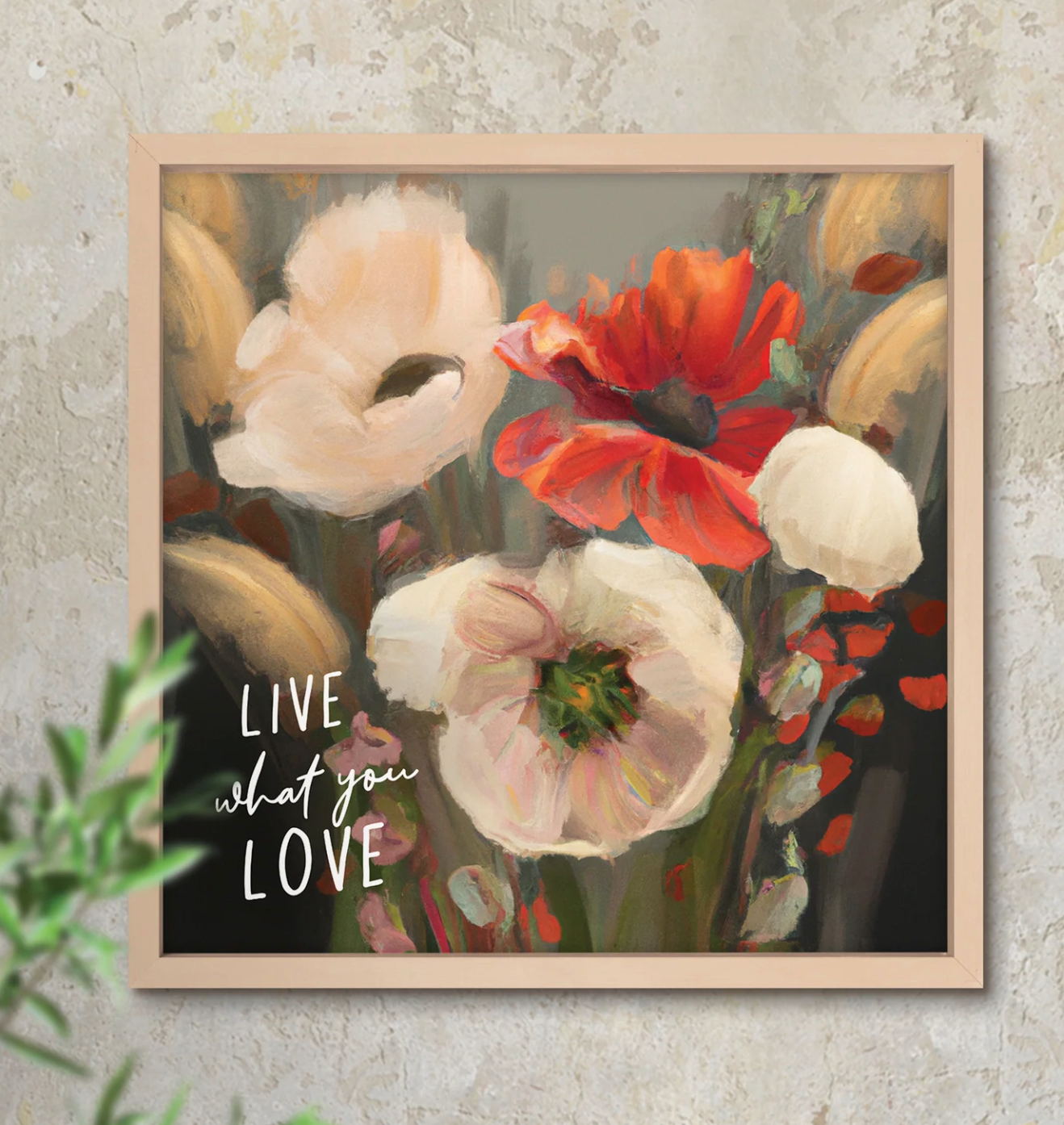 Live What You Love (21x21 Framed Art)