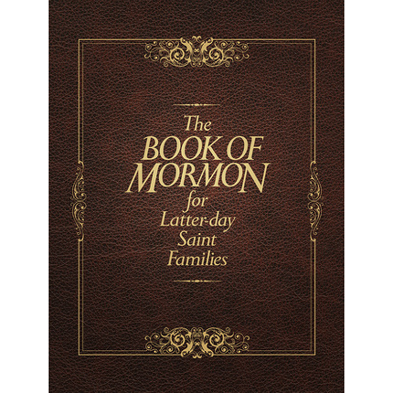 The Book of Mormon for Latter-day Saint Families
