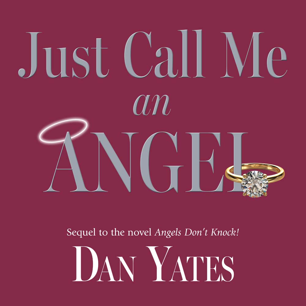 Just Call Me an Angel (Angel Series, Book 2)