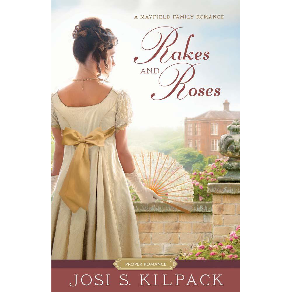 Rakes and Roses (Mayfield Family, Vol. 3)