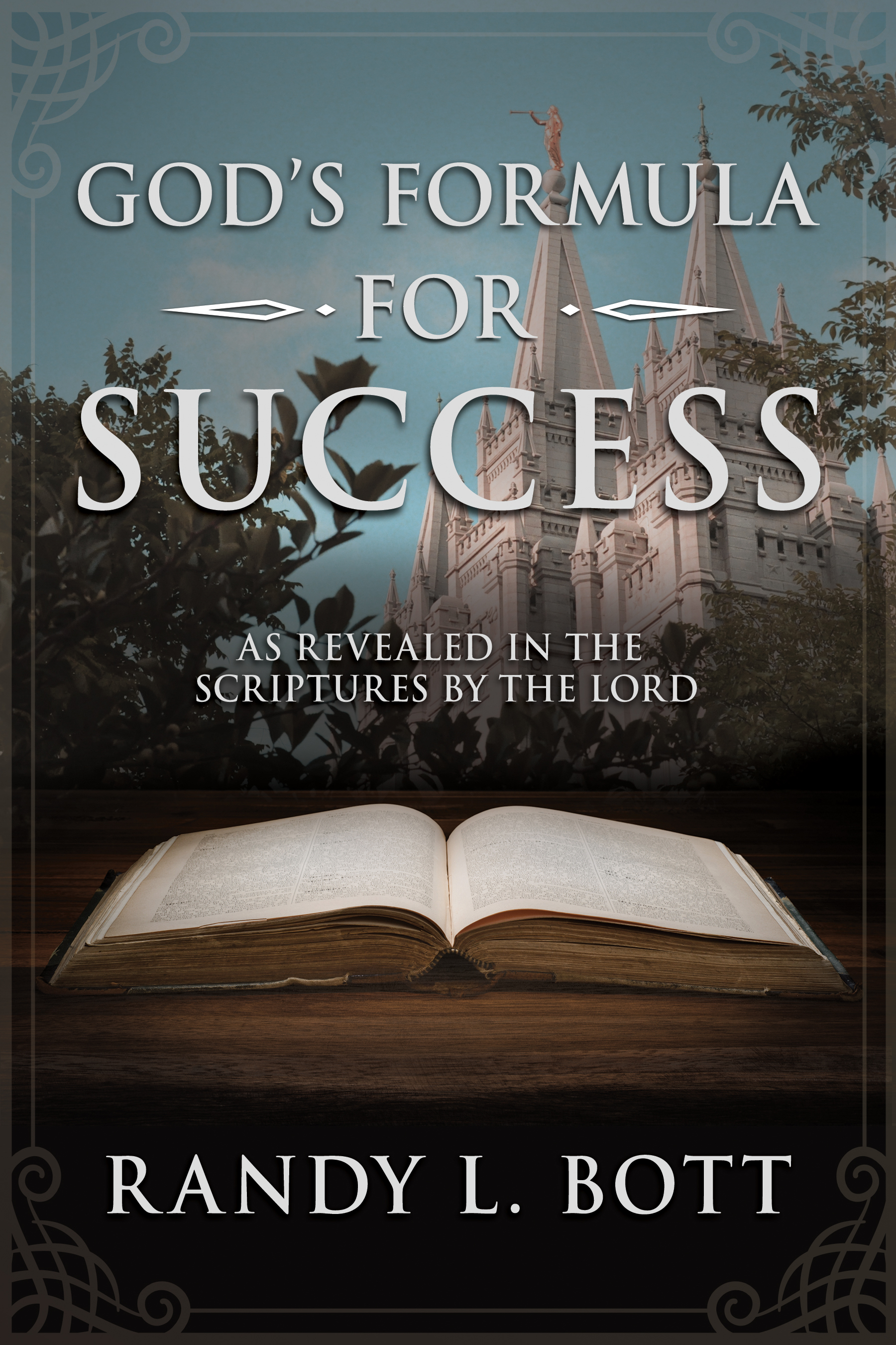 God&rsquo;s Formula for Success