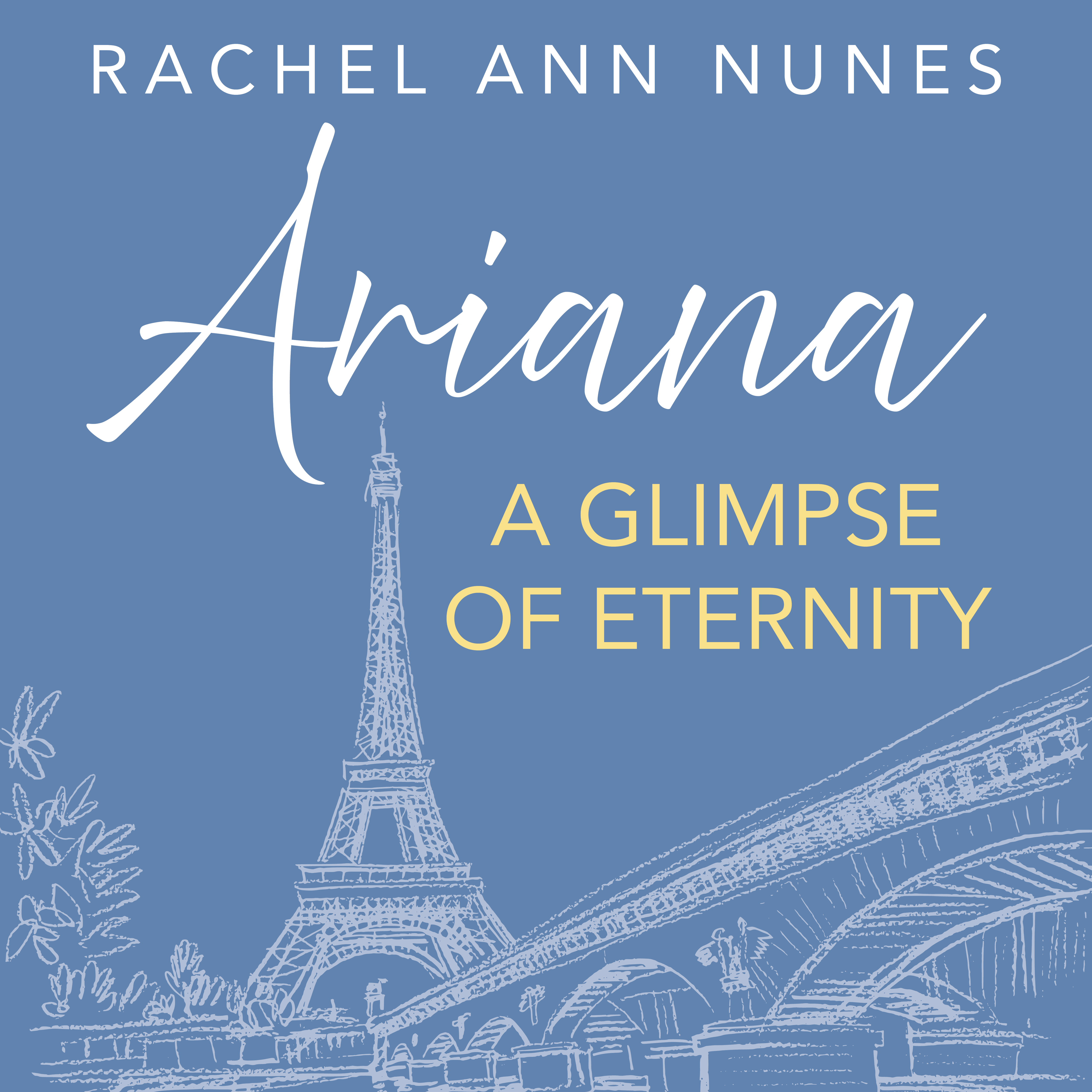 Ariana Series Book 4: A Glimpse of Eternity