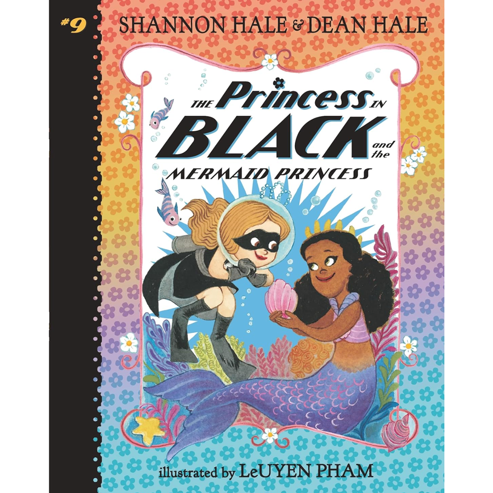 The Mermaid Princess  (The Princess in Black, Book 9)