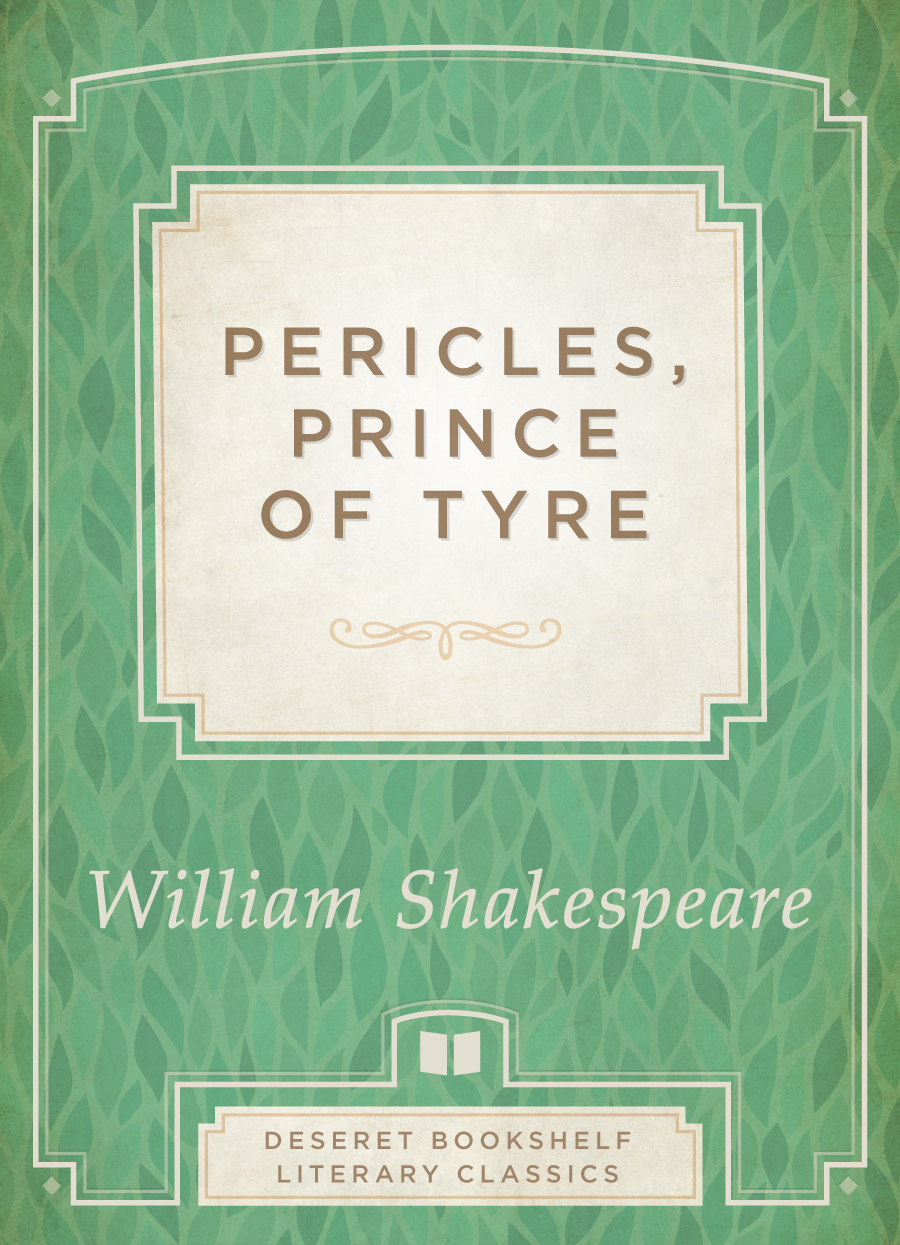 Pericles, Prince of Tyre