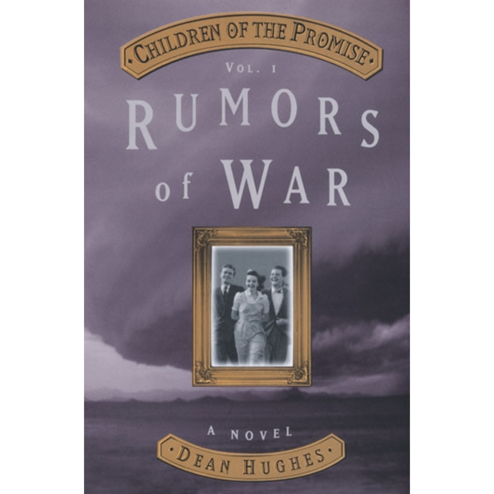 Rumors of War (Children of the Promise, Vol 1)
