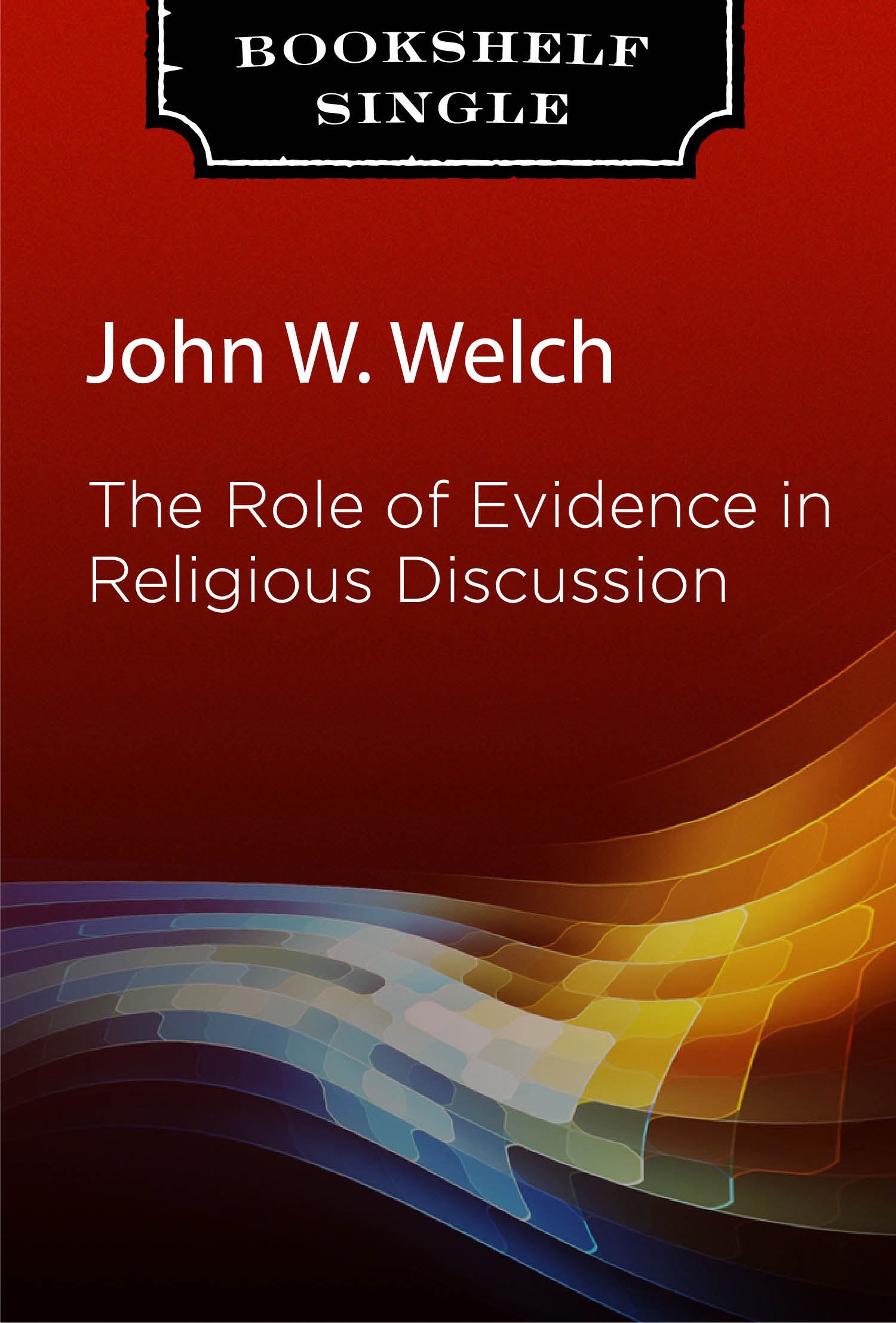 The Role of Evidence in Religious Discussion