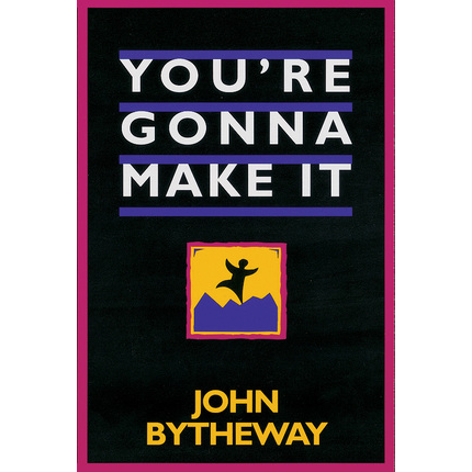 Youre Gonna Make It