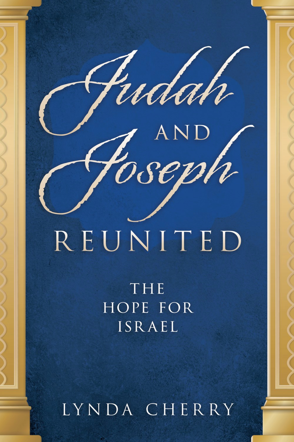Judah and Joseph Reunited