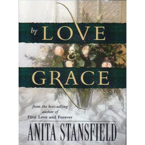 By Love and Grace