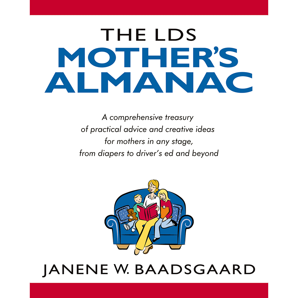 The LDS Mother's Almanac