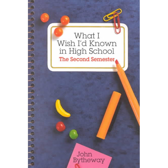 What I Wish I'd Known in High School: The Second Semester
