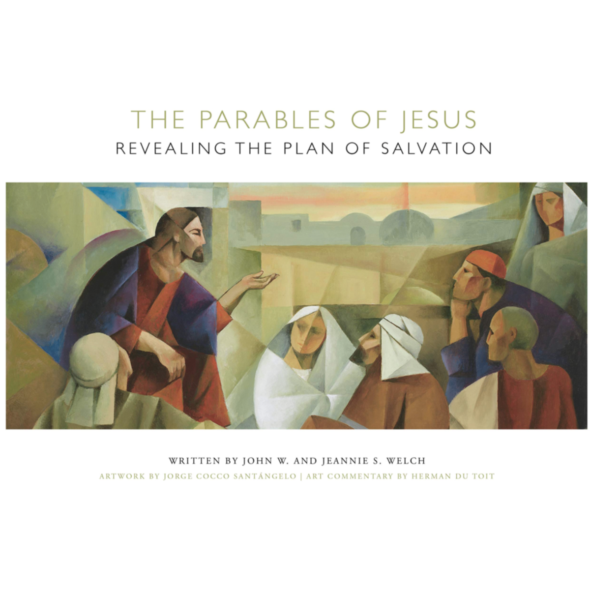 The Parables of Jesus Revealing the Plan of Salvation