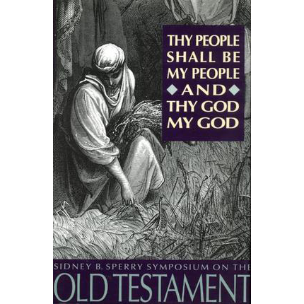 Thy People Shall Be My People and Thy God My God