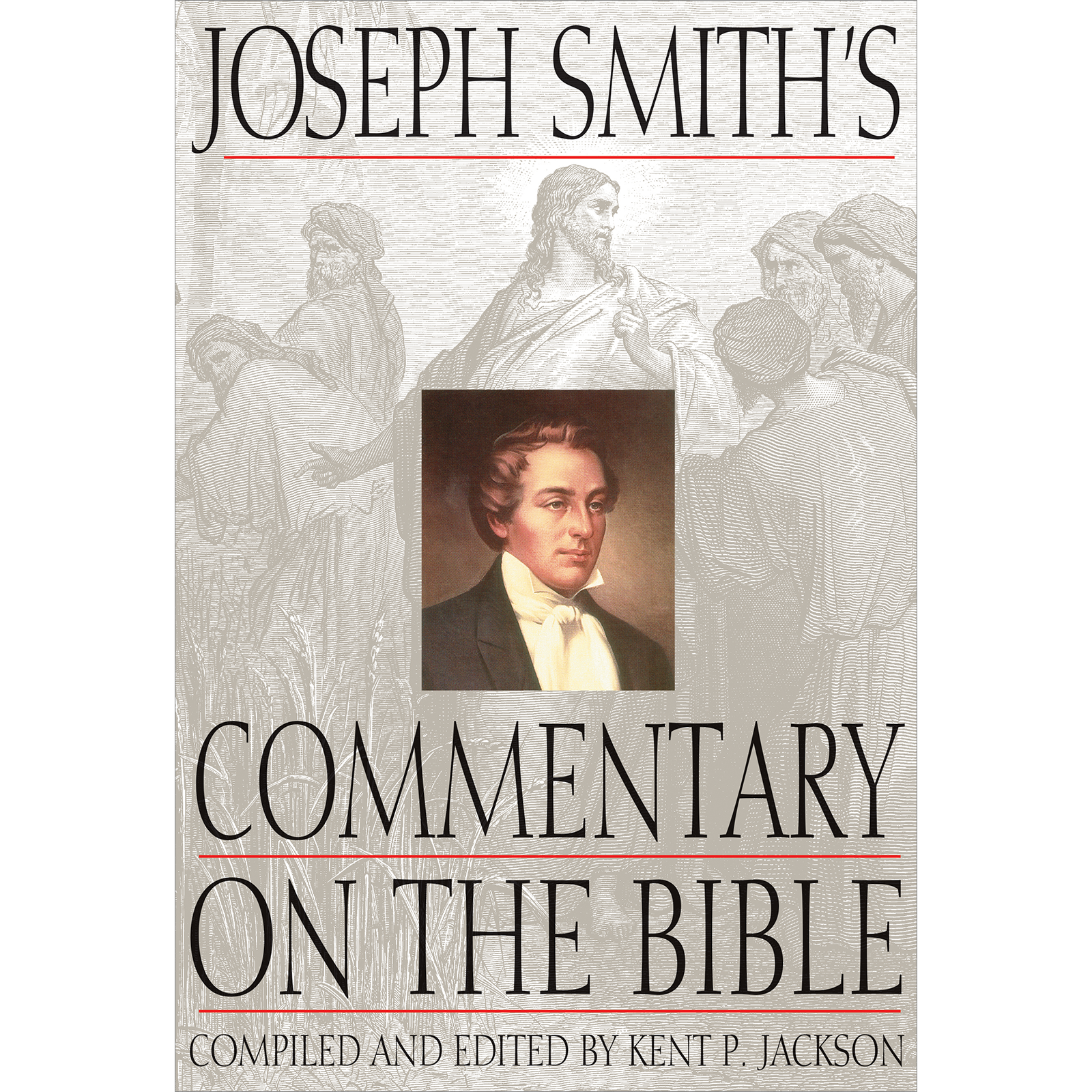 Joseph Smith's Commentary on The Bible