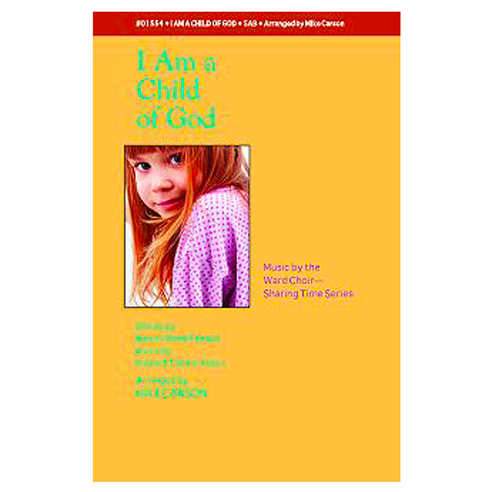 I Am a Child of God