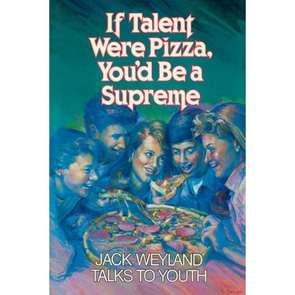 If Talent Were Pizza, You'd Be a Supreme