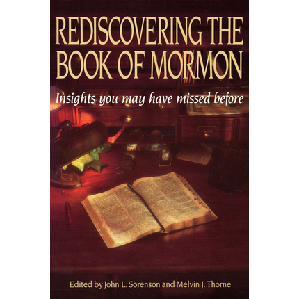 Rediscovering the Book of Mormon