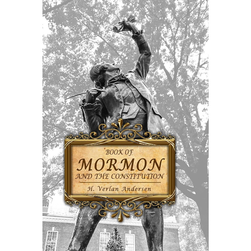The Book of Mormon and the Constitution