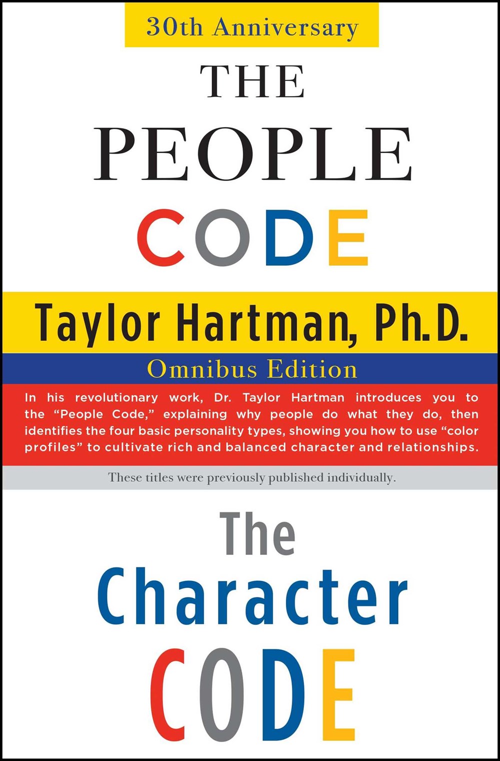 The People Code and the Character Code: Omnibus Edition