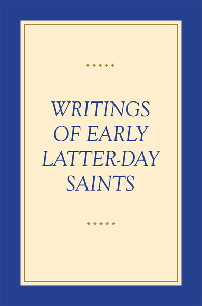 Writings of Early Latter-day Saints