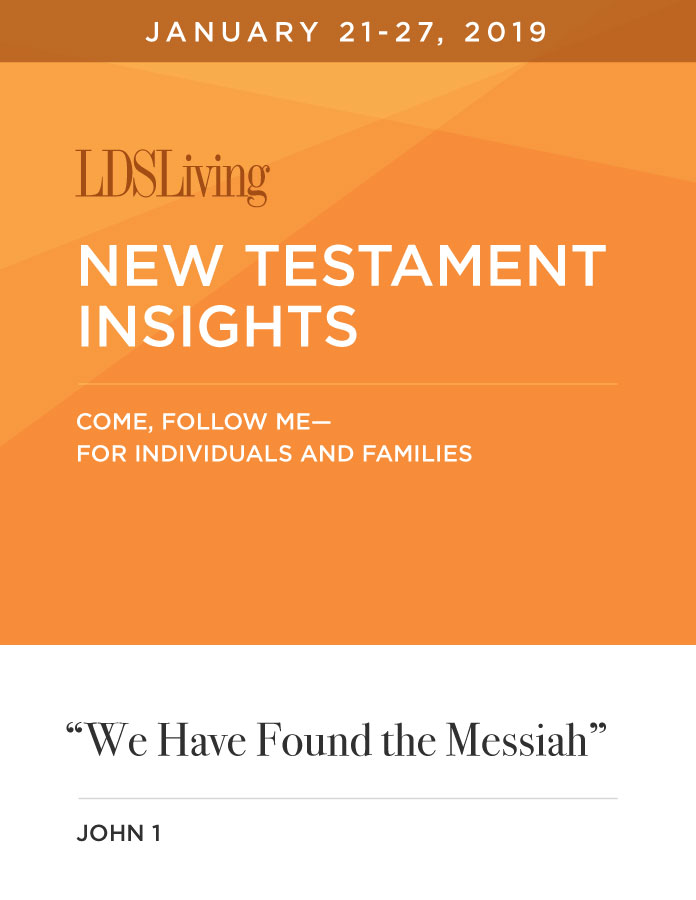 New Testament Insights from Come, Follow Me