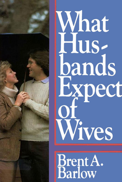 What Husbands Expect of Wives