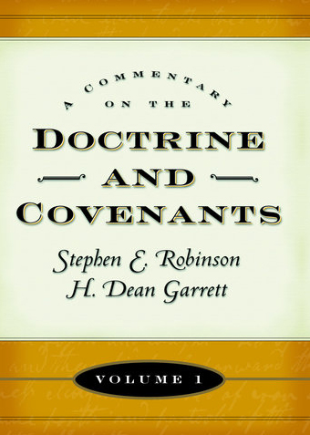 A Commentary On The Doctrine And Covenants, Vol. 1