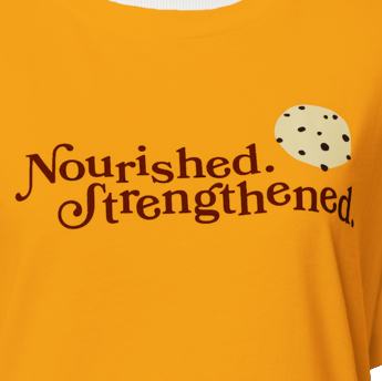 Nourished. Strengthened. Cookie Women's T-Shirt, , large image number 1