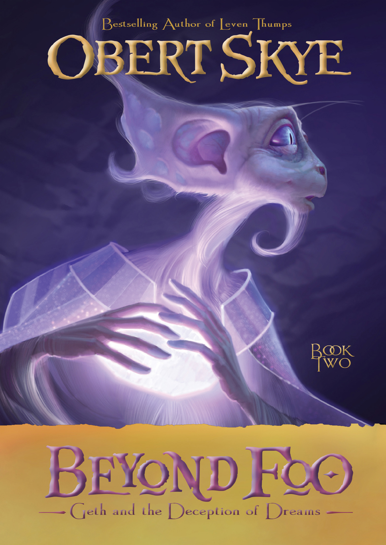 Geth and the Deception of Dreams (Beyond Foo, Vol. 2)