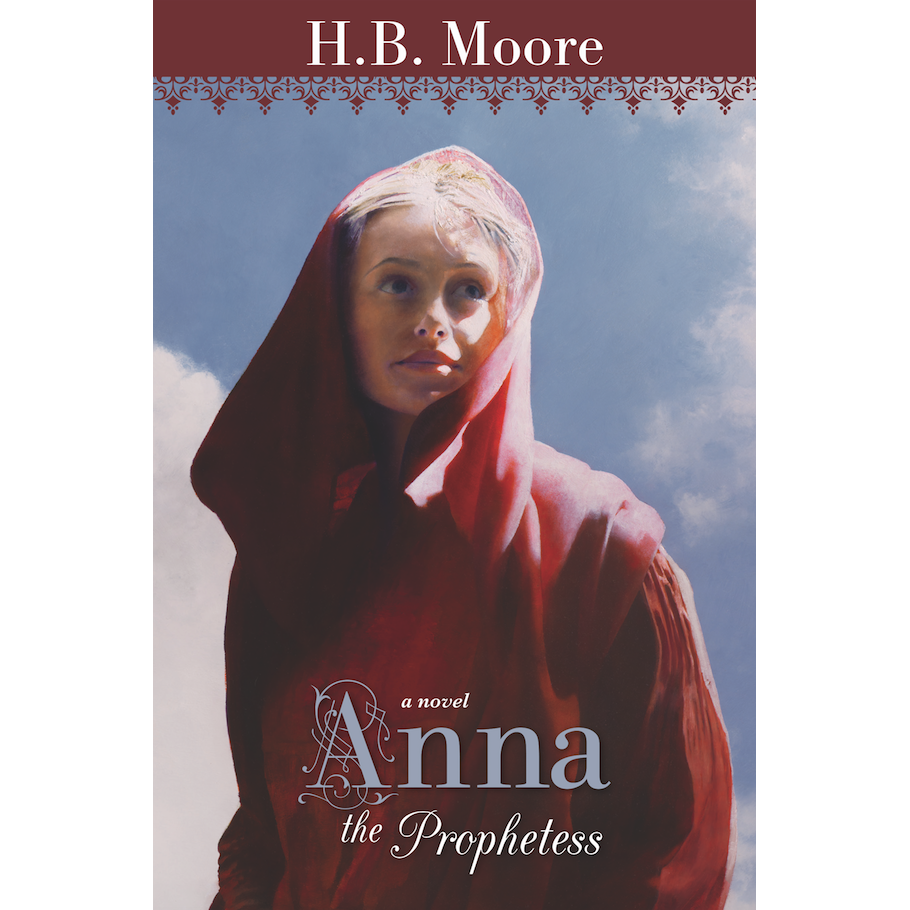 Anna the Prophetess (Women of the Covenant Book 3)